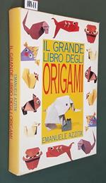 Il Grande Libro Degli Origami