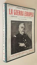 La Guerra Europea Cronistoria Illustrata Degli Avvenimenti (Volume 2.)