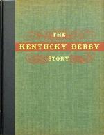 The Kentucky Derby Story In Text And 140 Illustrations Di: Lamont Buchanan