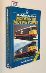 Modellers' Guide to MODERN BR MOTIVE POWER