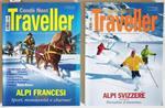 N. 2 Riviste: Traveller Alla Scoperta Dei Luoghi Più Belli Del Mondo Alpi Svizzere Paradisi D'Inverno Alpi Francesi Sport, Mondanità E Charme!