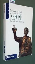 Nerone Duemila Anni Di Calunnie