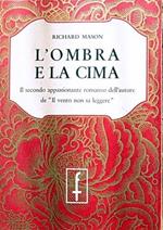 L' Ombra E La Cima