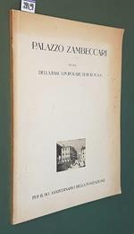Palazzo Zambeccari Sede Della Banca Popolare Di Bologna Di: Edito In Collaborazione Con Il Dott. Ettore Mazzoni