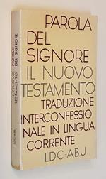 Parola Del Signore Nuovo Testamento