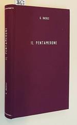 Il Pentamerone Ossia La Fiaba Delle Fiabe (Volume 1)