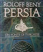 Persia Un Ponte Di Turchese