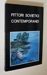 Pittori Sovietici Contemporanei Di: Presentazione Di Mario Monteverdi