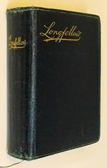 The Poetical Works Of Henry Wadsworth Longfellow (Reprinted From The Revised American Edition) With Explanatory Notes