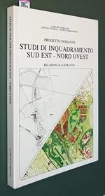 Progetto Passante Studi Di Inquadramento Sud Est Nord Ovest Relazioni Illustrative Di: Comune Di Milano