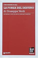 I programmi di sala: LA FORZA DEL DESTINO di Giuseppe Verdi