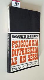 Psicologia Differenziale Dei Sessi Di: Roger Piret