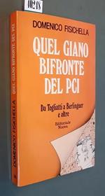 Quel Giano Bifronte Del Pci Da Togliatti A Berlinguer E Oltre