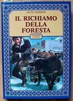 Il Richiamo Della Foresta E Altri Racconti