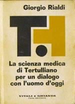 La Scienza Medica Di Tertulliano Per Un Dialogo Con L'Uomo D'Oggi