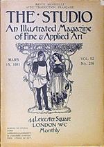 The Studio An Illustrated Magazine Of Fine E Applied Art Vol. 52 N. 216 (15 Mars 1911) Di: Edited By Charles Holme
