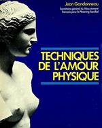 Techniques De L'Amour Physique Di: Jean Gondonneau