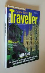 Traveller Alla Scoperta Dei Luoghi Più Belli Del Mondo Milano, Un Percorso Inedito Nella Capitale Della Moda, Della Finanza, Delle Nuove Tendenze!