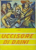 Uccisore Di Daini Di: Fenimore Cooper