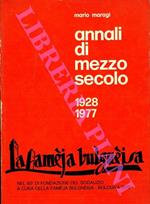 La Famèja bulgnéisa. Annali di mezzo secolo 1928-1977