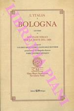 L' Italia a Bologna. Lettere di Matilde Serao per le feste del 1888