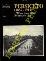 Persiceto (1857 - 1911). L'album fotografico del sindaco Lolli