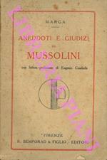 Aneddoti e giudizi su Mussolini. Con lettera-prefazione di Eugenio Coselschi