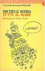 Tutti al mare. Illustrazioni di Sergio Staino