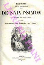 Mémoires complets et authentiques du duc de Saint-Simon sur le siécle de Louis XIV et la régence