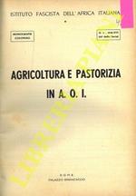 Agricoltura e pastorizia in A.O.I.