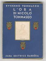 L' ora di Nicolò Tommaseo. Prefazione di A. Dudan