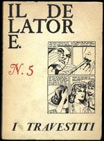 Il Delatore n° 5- I travestiti. Marzo 1965