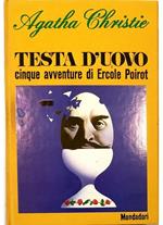 Testa d'uovo Cinque avventure di Ercole Poirot