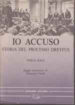 Io accuso - Storia del processo Dreyfus Saggio introduttivo di Vincenzo Vitale