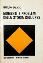 Momenti e problemi della storia dell'URSS