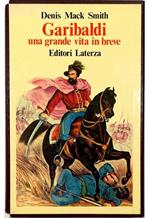 Garibaldi Una grande vita in breve