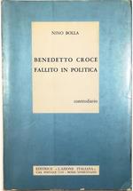 Benedetto Croce fallito in politica Controdiario
