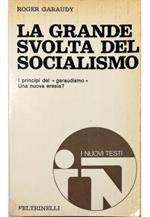 La grande svolta del socialismo