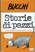 Storie di pazzi