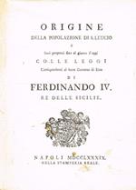 Origine della popolazione di S.Leucio e suoi progressi fino al giorno d'oggi colle leggi corrispondenti al buon Governo di Essa