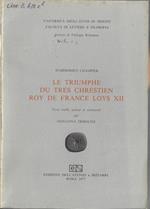 Le triumphe du tres chrestien roy de France Loys XII