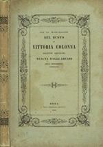 Per la inaugurazione del busto di Vittoria Colonna. Solenne adunanza tenuta dagli Arcadi nella protomoteca capitolina il di 12 maggio 1845