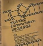 1965-1980 il cienema italiano tra due leggi