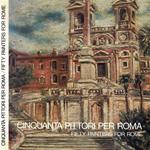 Cinquanta pittori per Roma. La Collezione Roma 1948 della Banca Nazionale del Lavoro