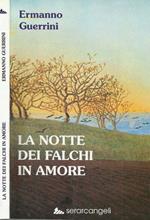 La notte dei falchi in amore