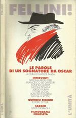 Fellini! Le parole di un sognatore da Oscar