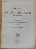 Atti della Accademia delle Scienze di Ferrara anno accademico CXXXV 1957-58 Vol. 35°