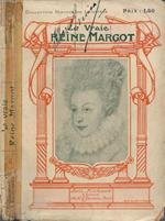 La Vraie Reine Margot