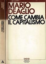 Come cambia il capitalismo