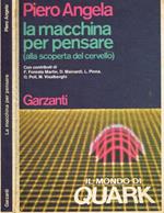 La macchina per pensare (alla scoperta del cervello)